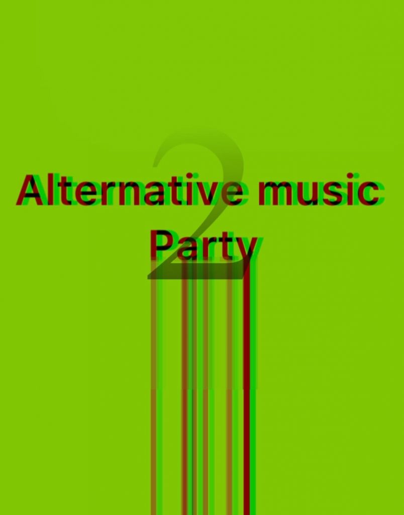 ALTERNATIVE MUSIC PARTY